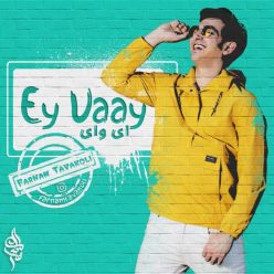 Farnam Tavakoli – Ey Vaay